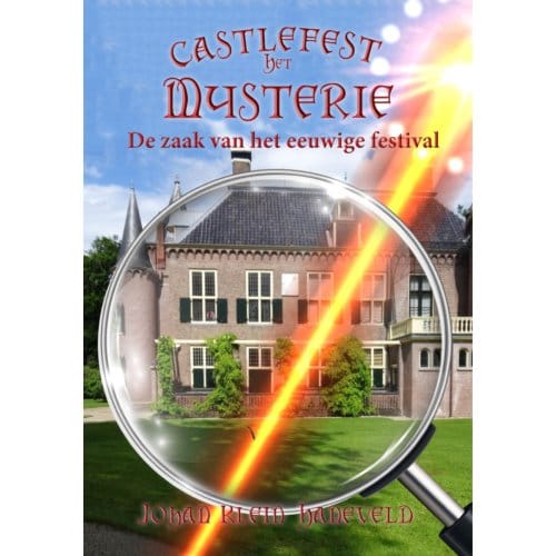 Het Castlefest Mysterie - Het Castlefest Mysterie - Johan Klein Haneveld