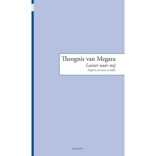 Luister Naar Mij - Monobiblos - Theognis van Megara