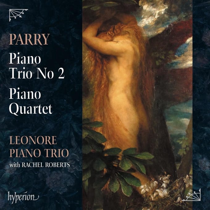Leonore Piano Trio - Hubert Parry: Piano Trio No 2 & Piano Quartet (CD)