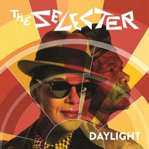 Daylight - Selecter