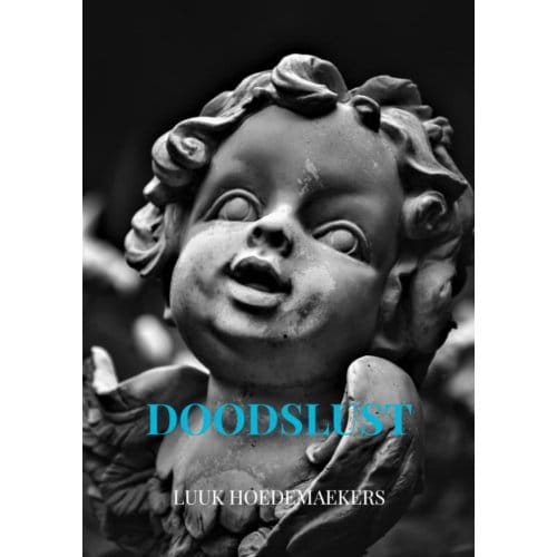 Doodslust - Luuk Hoedemaekers