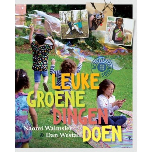 Leuke Groene Dingen Doen - Naomi Walmsley