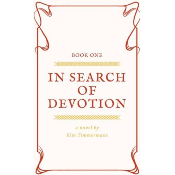In Search Of Devotion - Kim Timmermans