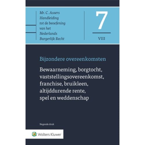 Bewaarneming, Borgtocht, Vaststellingsovereenkomst - Asser-Serie