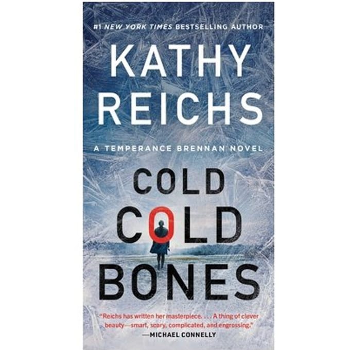 Cold, Cold Bones - A Temperance Brennan Novel - Kathy Reichs