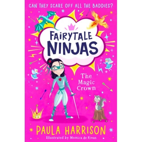 The Magic Crown - Fairytale Ninjas - Paula Harrison