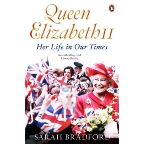 Queen Elizabeth Ii - Sarah Bradford