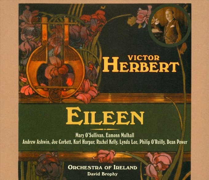 Orchestra Of Ireland, David Brophy - Bertbert: Eileen, A Romantic Comic Opera (2 CD)
