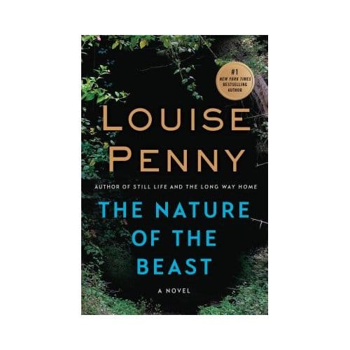 The Nature Of The Beast - LOUISE PENNY