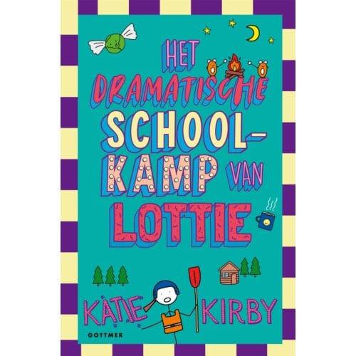 Het Dramatische Schoolkamp Van Lottie - Het Leven Van Lottie - Katie Kirby