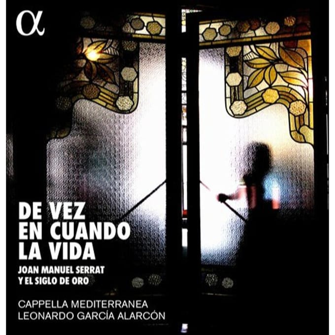 Cappella Mediterranea, Leonardo Garcia Alarcón - Juan Manuel Serat y El Siglo de Oro (CD)