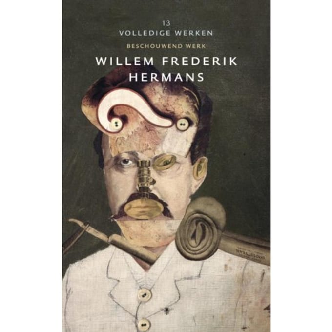 Volledige Werken 13 - Volledige Werken Van W.F. Hermans - Willem Frederik Hermans
