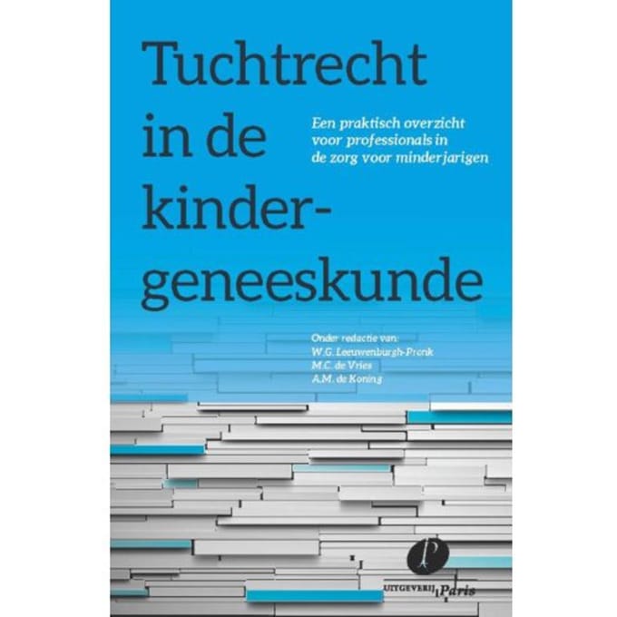 Tuchtrecht In De Kindergeneeskunde - W.G. Leeuwenburgh-Pronk