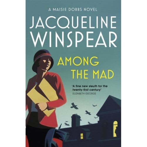 Among The Mad - Jacqueline Winspear