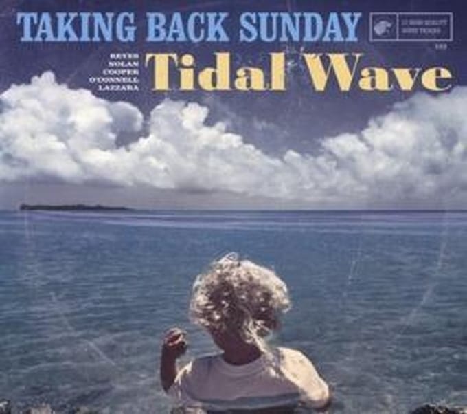 Tidal Wave - Taking Back Sunday