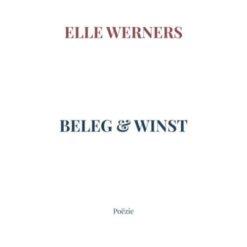Beleg & Winst - ELLE WERNERS
