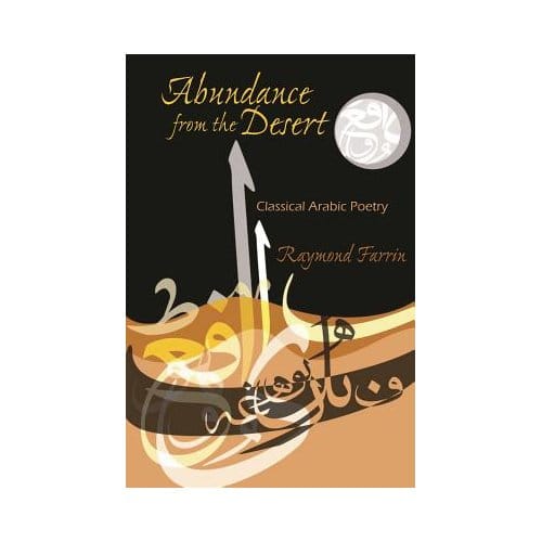 Abundance From The Desert - Farrin, Raymond