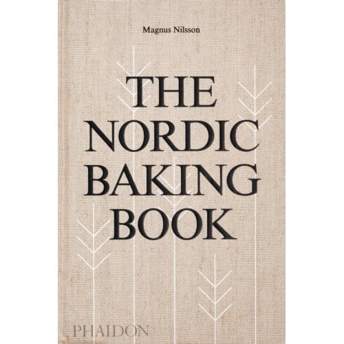 The Nordic Baking Book - Magnus Nilsson