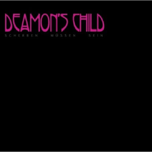 Deamon's Child - Scherben Müssen Sein (CD)