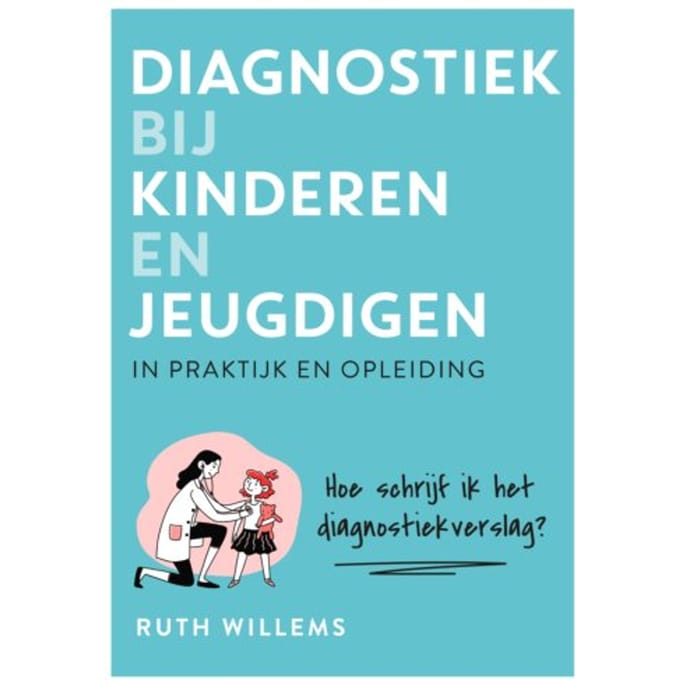 Diagnostiek Bij Kinderen En Jeugdigen - Ruth Willems