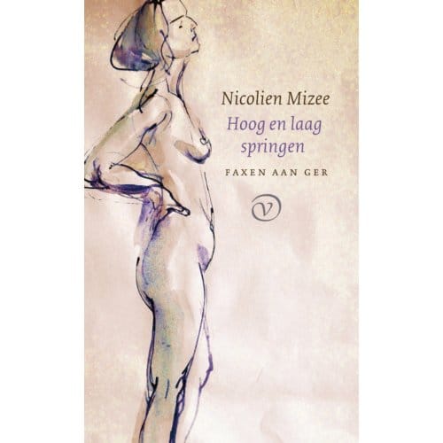 Hoog En Laag Springen - Faxen Aan Ger - Nicolien Mizee