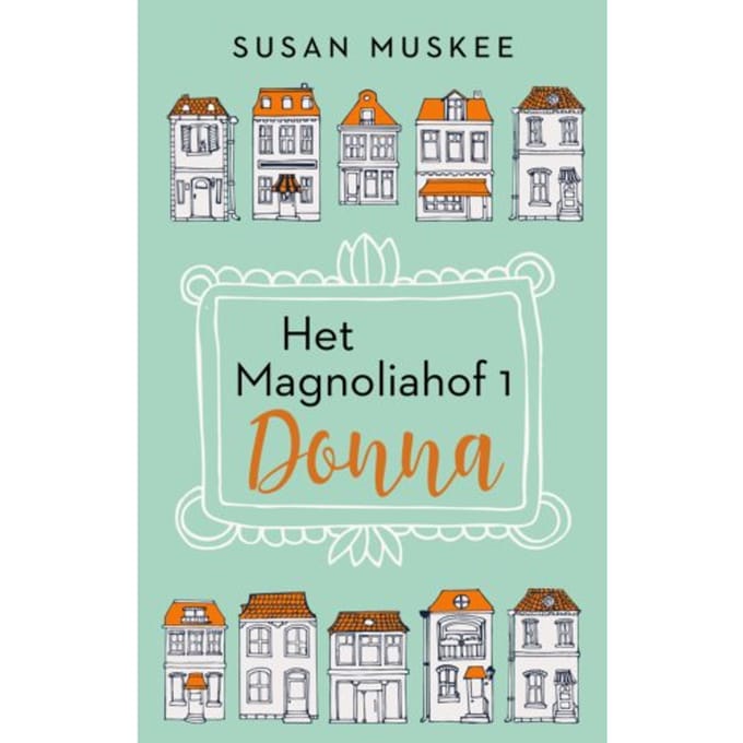Donna En Juna - Het Magnoliahof - Susan Muskee