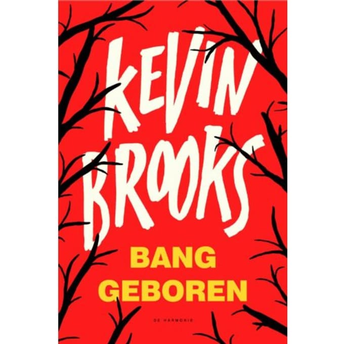 Bang Geboren - Kevin Brooks