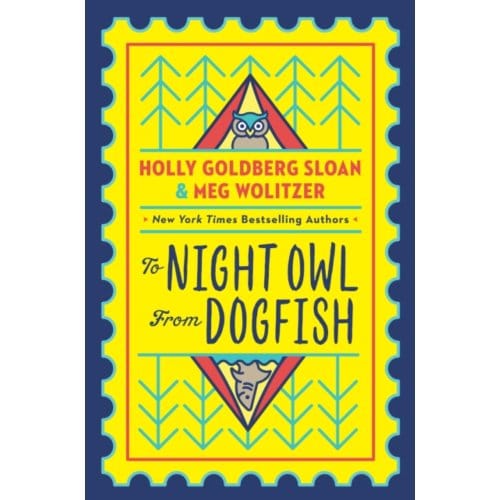 To Night Owl From Dogfish - Holly Goldberg Sloan
