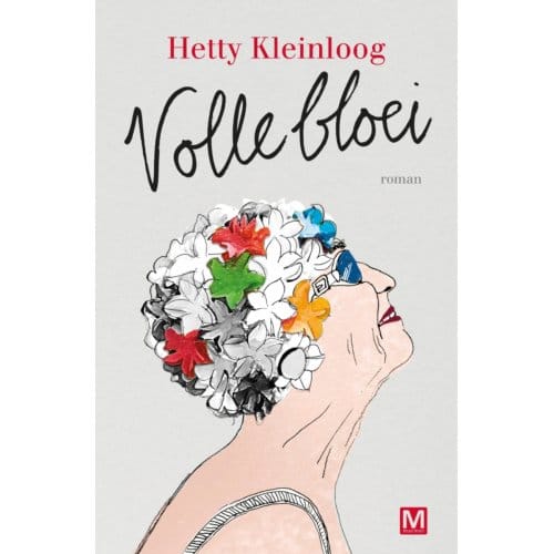 Volle Bloei - Hetty Kleinloog