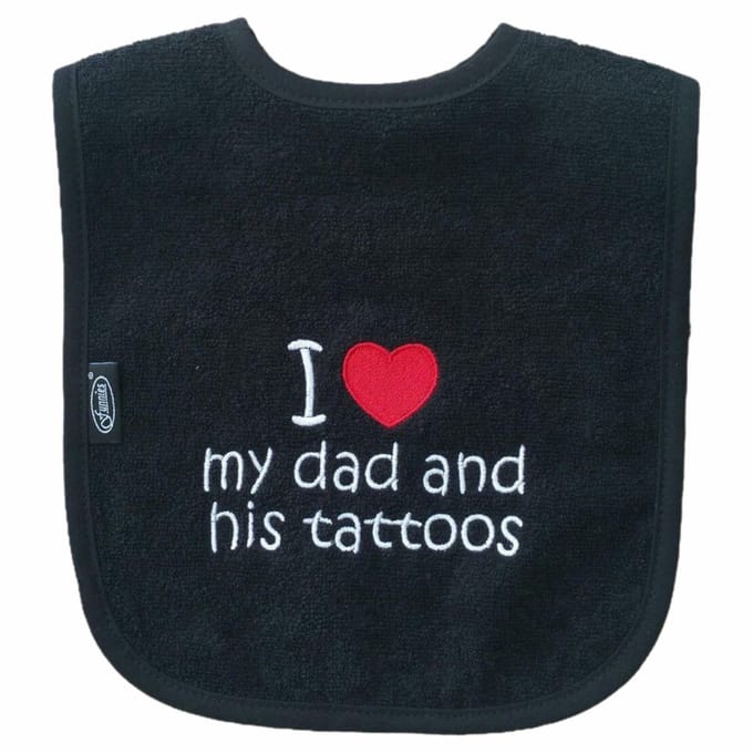Zwarte slab met "I love my dad and his tattoos"