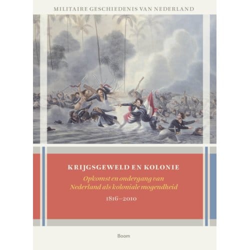 Krijgsgeweld En Kolonie - Petra Groen