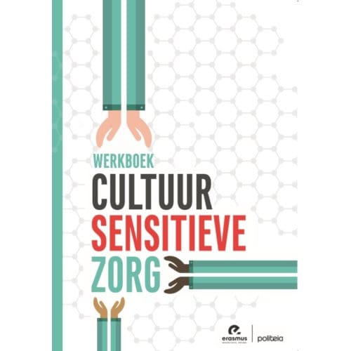 Werkboek Cultuursensitieve Zorg - Arzu Yentür