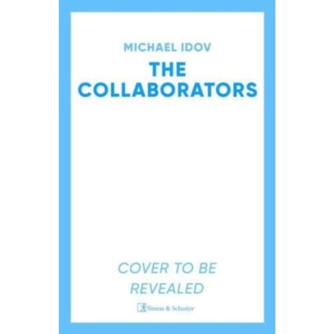 The Collaborators - Michael Idov