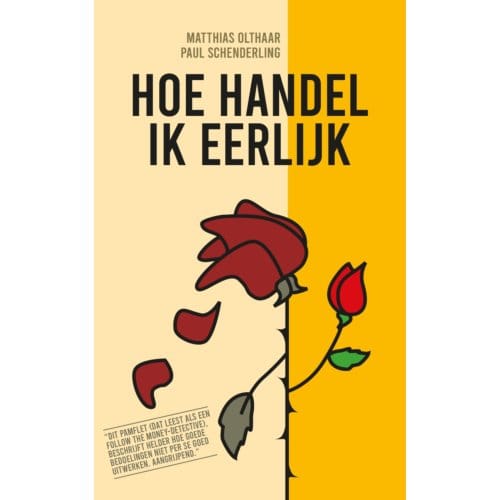 Hoe Handel Ik Eerlijk - Matthias Olthaar