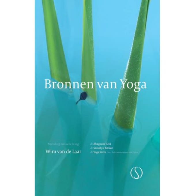 Bronnen Van Yoga - Wim van de Laar