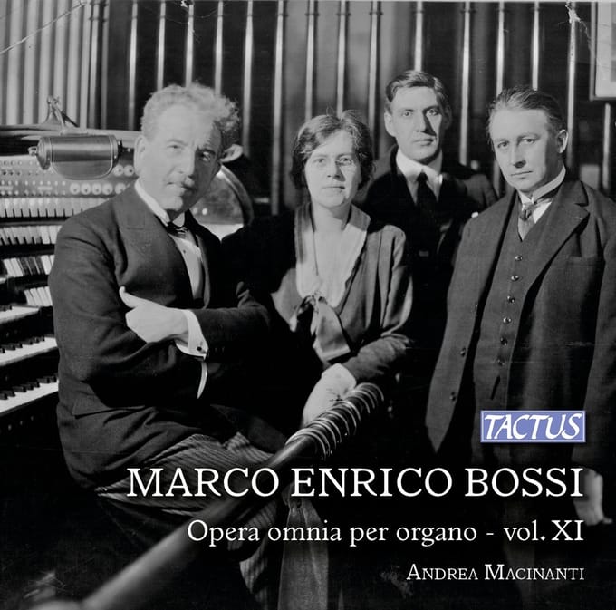 Andrea Macinanti - Bossi: Opera Omnia Per Organo - Vol. XI (CD)