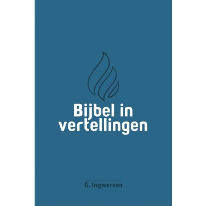 Bijbel In Vertellingen - G. Ingwersen