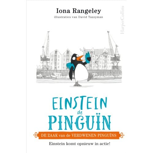 De Zaak Van De Verdwenen Pinguïns - Einstein - Iona Rangeley