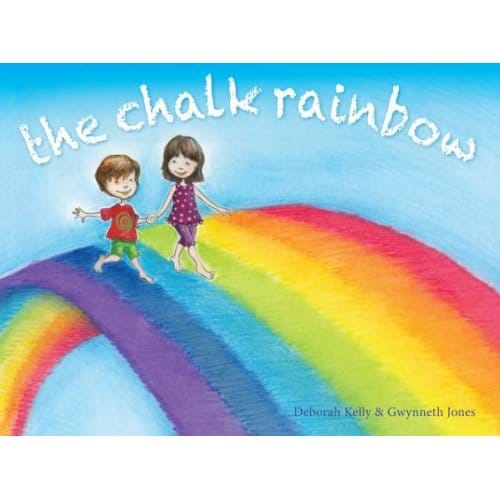 The Chalk Rainbow - Deborah Kelly