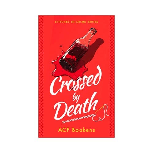Crossed By Death - Stitches In Crime - ACF Bookens