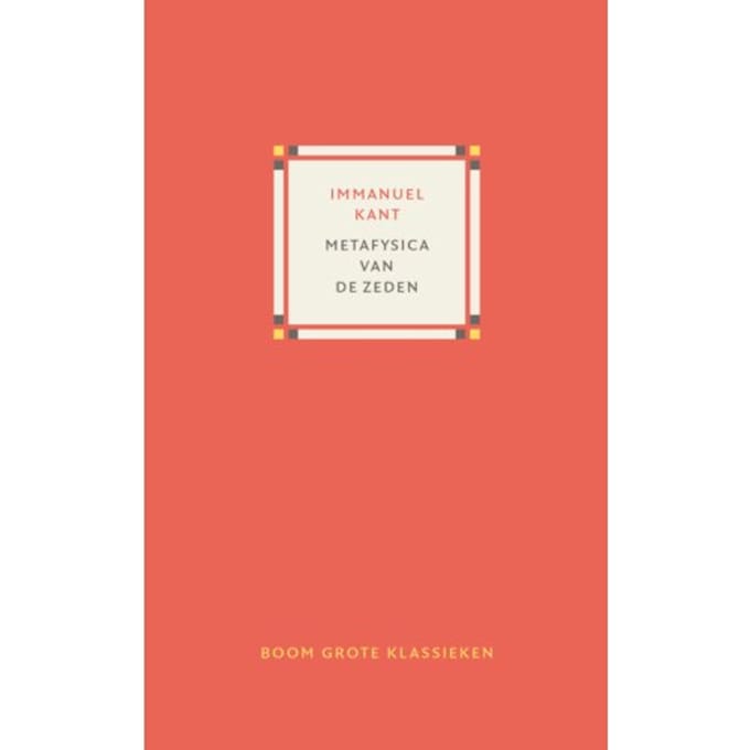 Metafysica Van De Zeden - Immanuel Kant