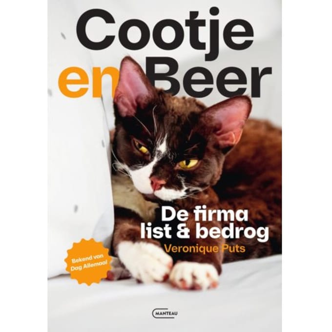 Cootje En Beer. De Firma List & Bedrog - Veronique Puts