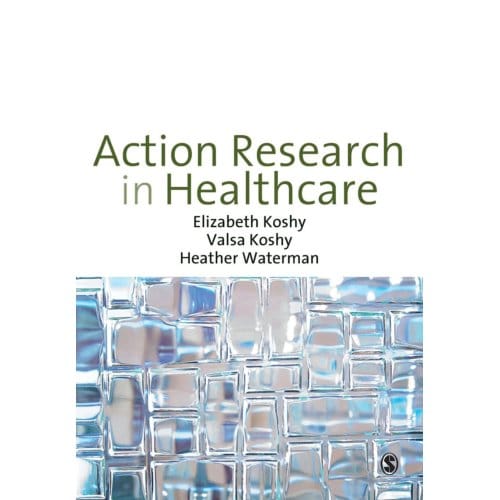 Action Research In Healthcare - Koshy