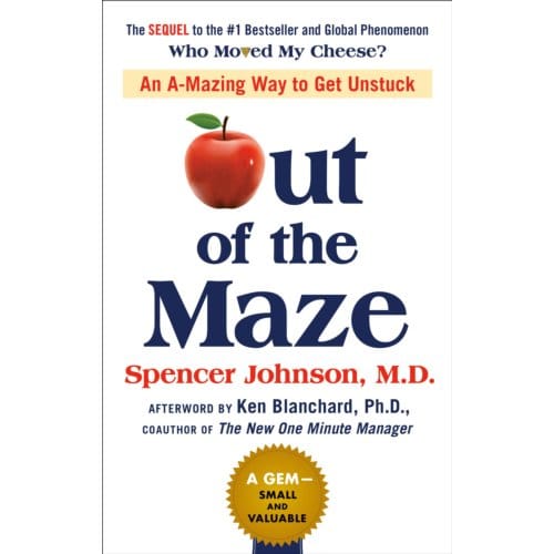 Out Of The Maze - Spencer Johnson
