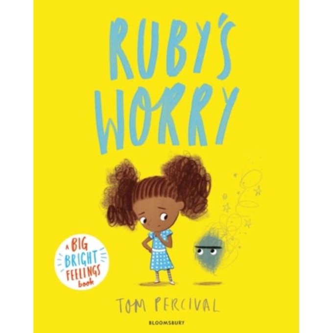 Ruby’s Worry - Big Bright Feelings - Tom Percival