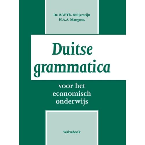 Duitse Grammatcica - B. Duijvestijn
