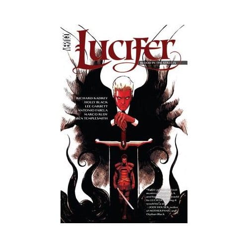 Lucifer Vol. 3 Blood In The Streets - Holly Black