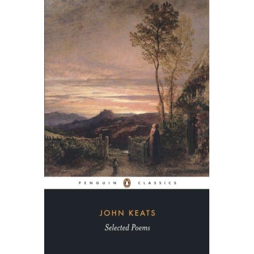Selected Poems: Keats - John Keats