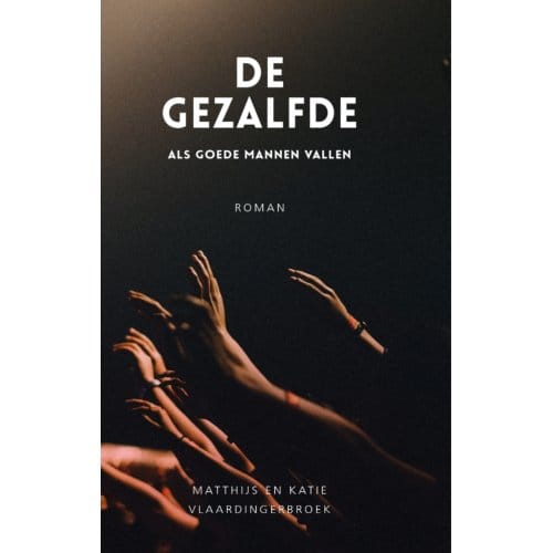 De Gezalfde - Matthijs Vlaardingerbroek