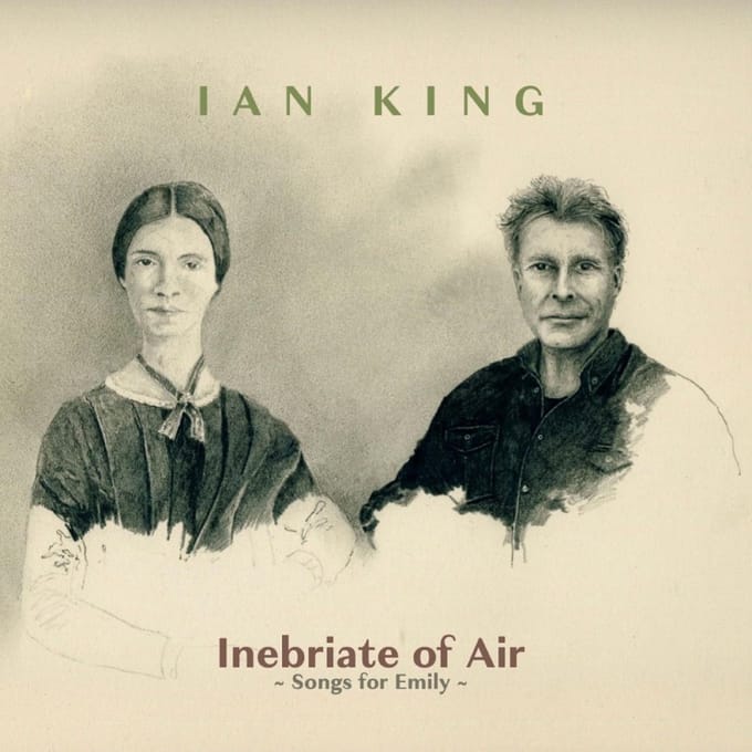 Ian King - Inebriate Of Air. Songs For Emily (CD)